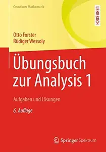 Übungsbuch zur Analysis 1: Aufgaben und Lösungen