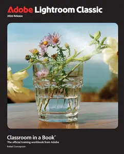 Adobe Lightroom Classic Classroom in a Book 2026 Release