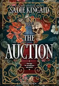 The Auction: A Spicy, Dark Romance Novel from a TikTok Sensation
