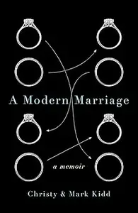 A Modern Marriage: A Memoir