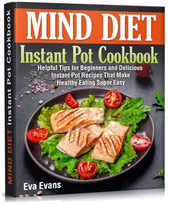 MIND DIET Instant Pot Cookbook