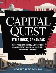 Capital Quest: Little Rock, Arkansas