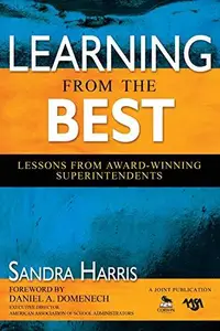 Learning from the Best : Lessons from Award-Winning Superintendents
