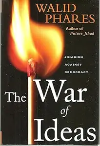 The War of Ideas: Jihadism against Democracy