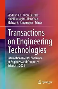 Transactions on Engineering Technologies: International MultiConference of Engineers and Computer Scientists 2021