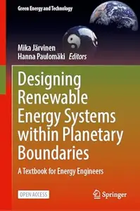 Designing Renewable Energy Systems within Planetary Boundaries