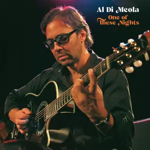 Al Di Meola - One of These Nights (2004/2025) [Official Digital Download]