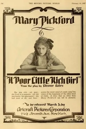 The Poor Little Rich Girl (1917) [w/Commentary]