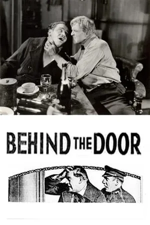 Behind the Door (1919) + Bonus