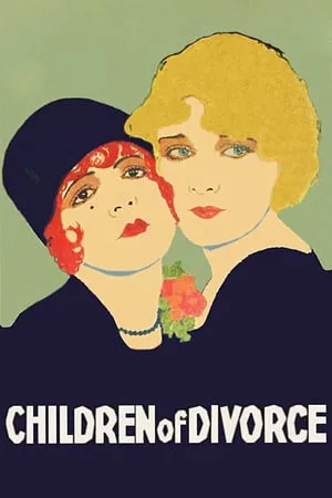 Children of Divorce (1927) + Extra