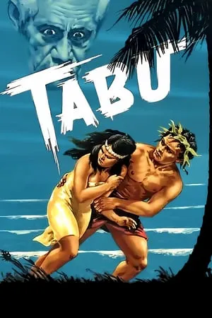 Tabu: A Story of the South Seas (1931) [w/Commentary]