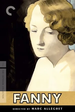 Fanny (1932) [Criterion] + Extras