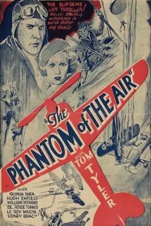 The Phantom of the Air (1933) [Complete 12 Chapters]