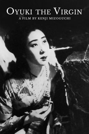 Oyuki the Virgin (1935) Maria no Oyuki