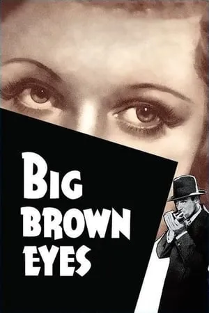 Big Brown Eyes (1936) [w/Commentary]