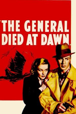 The General Died at Dawn (1936) [w/Commentary]