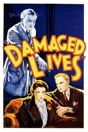 Damaged Lives (1933) [w/Commentary]