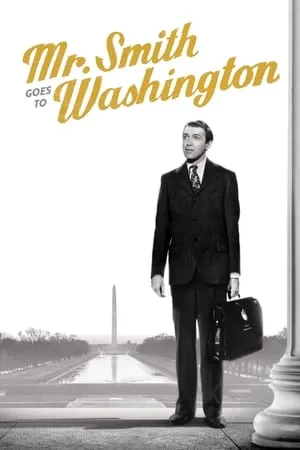 Mr. Smith Goes to Washington (1939) + Extra [w/Commentary]