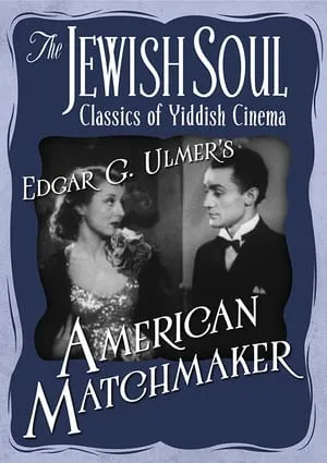 Americaner Shadchen (1940) [w/Commentary]