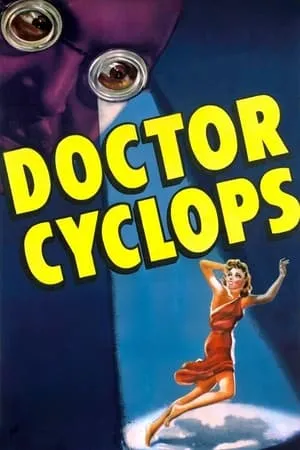 Dr. Cyclops (1940) [w/Commentary]