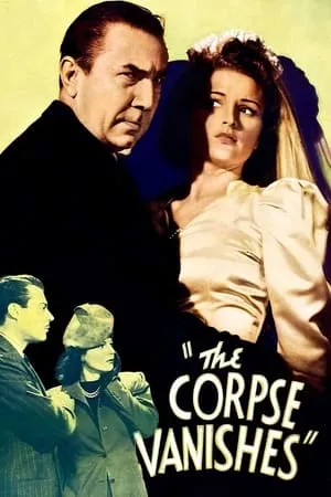 The Corpse Vanishes (1942) + Bonus