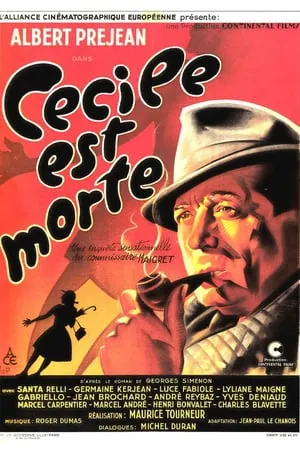 Cécile est morte! / Cecile Is Dead (1944)