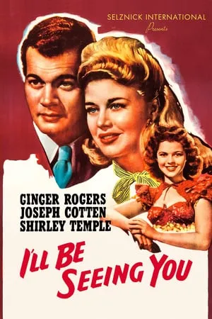 I'll Be Seeing You (1944) [w/Commentary]