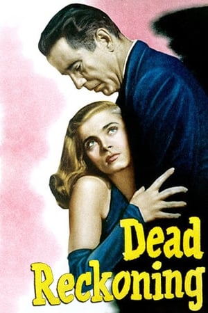 Dead Reckoning (1947) + Extras