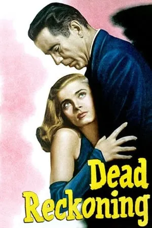Dead Reckoning (1946)