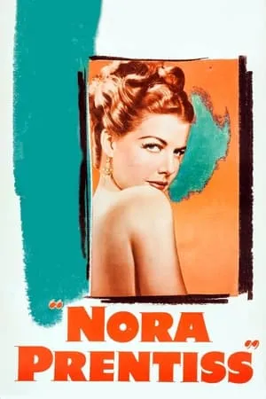 Nora Prentiss (1947) + Extras