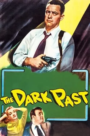 The Dark Past (1948) [w/Commentary]