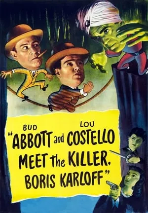 Abbott and Costello Meet the Killer, Boris Karloff (1949) + Extra