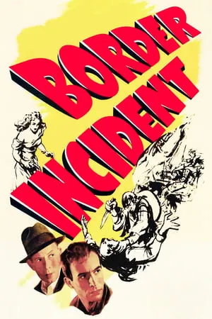 Border Incident (1949) [w/Commentary]