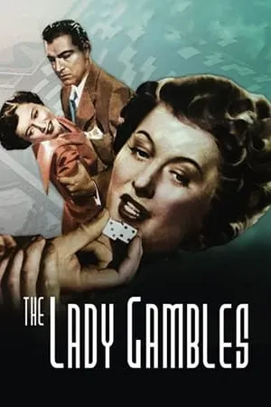 The Lady Gambles (1949) Spielfieber