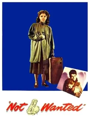 Not Wanted (1949) [w/Commentary]