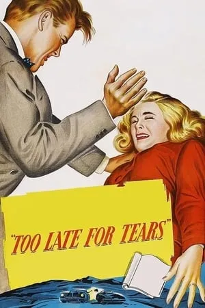 Too Late for Tears (1949) [w/Commentary] [Flicker Alley]