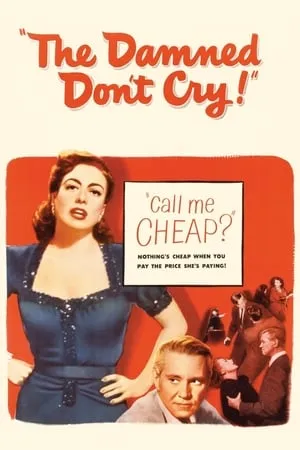 The Damned Don't Cry (1950)