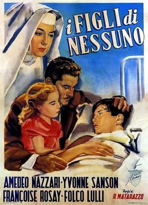 Raffaello Matarazzo's Runaway Melodramas (1949-1955). Nobody’s Children / I figli di nessuno (1952)