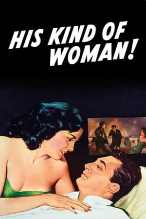 His Kind of Woman (1951) [w/Commentary]