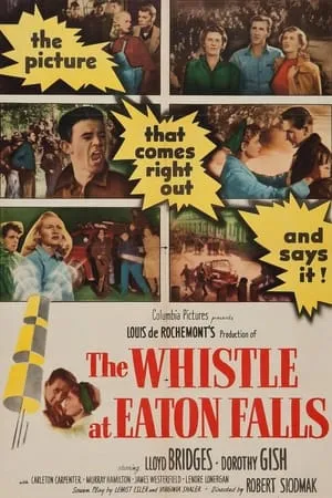 The Whistle at Eaton Falls (1951) [w/Commentary]