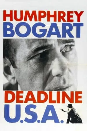 Deadline - U.S.A. (1952)