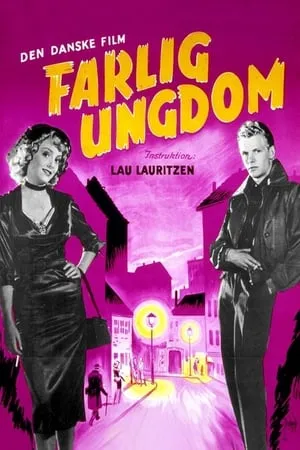 Dangerous Youth (1953) Farlig ungdom