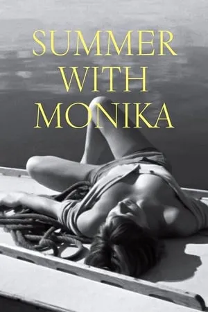 Summer with Monika (1953) [Criterion]