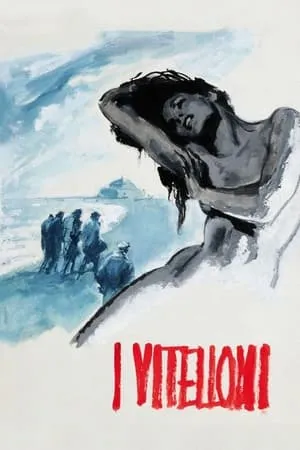 I vitelloni (1953) [The Criterion Collection]