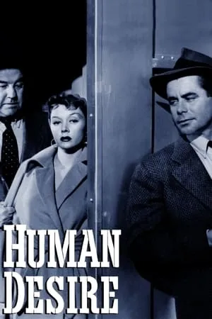 Human Desire (1954) + Extra