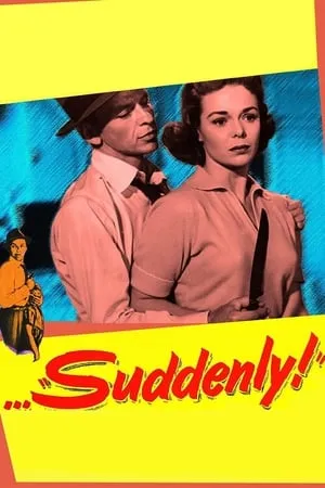 Suddenly (1954) [w/Commentaries]