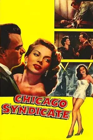Chicago Syndicate (1955) + Extras