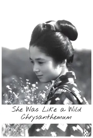 Nogiku no gotoki kimi nariki / She Was Like a Wild Chrysanthemum (1955)