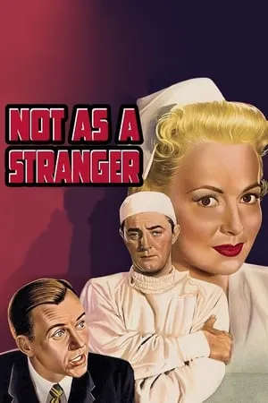 Not as a Stranger (1955) [w/Commentary]