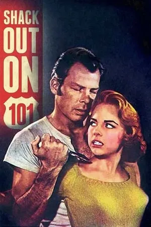 Shack Out on 101 (1955)